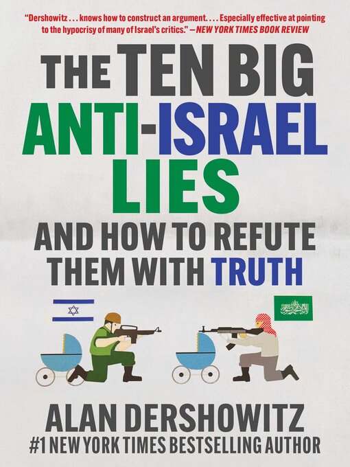 Title details for The Ten Big Anti-Israel Lies by Alan Dershowitz - Wait list